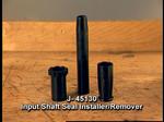 Kent Moore Tools J-45130 | Input Shaft Seal Sizer / Installer / Remover
